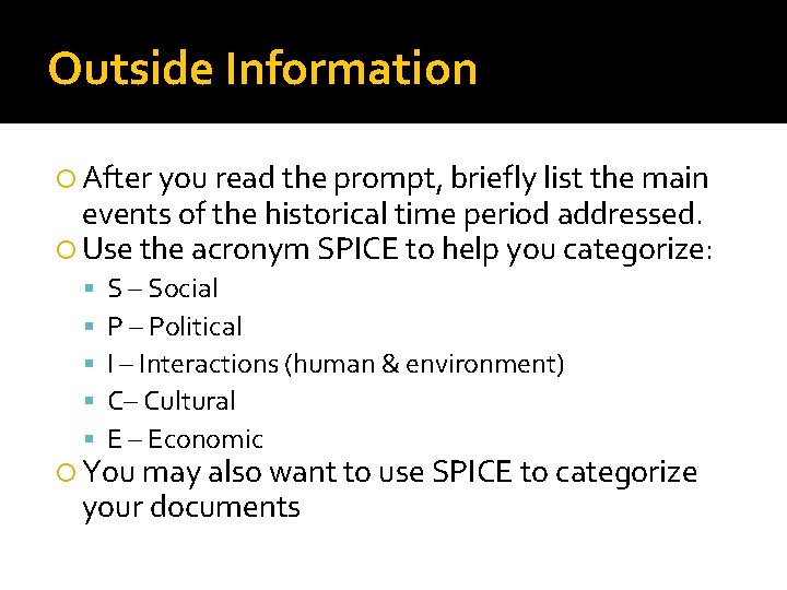 Outside Information After you read the prompt, briefly list the main events of the Outside Information After you read the prompt, briefly list the main events of the