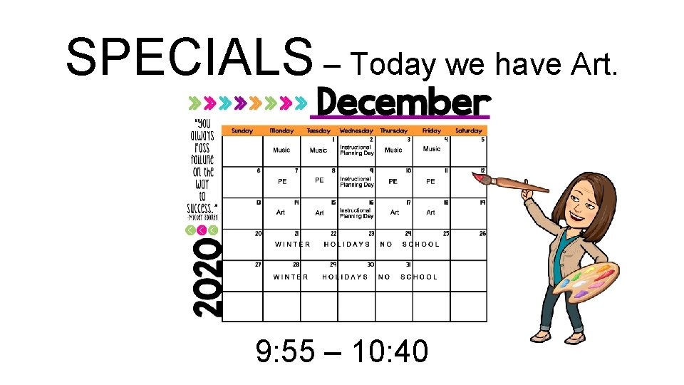 SPECIALS – Today we have Art. 9: 55 – 10: 40 