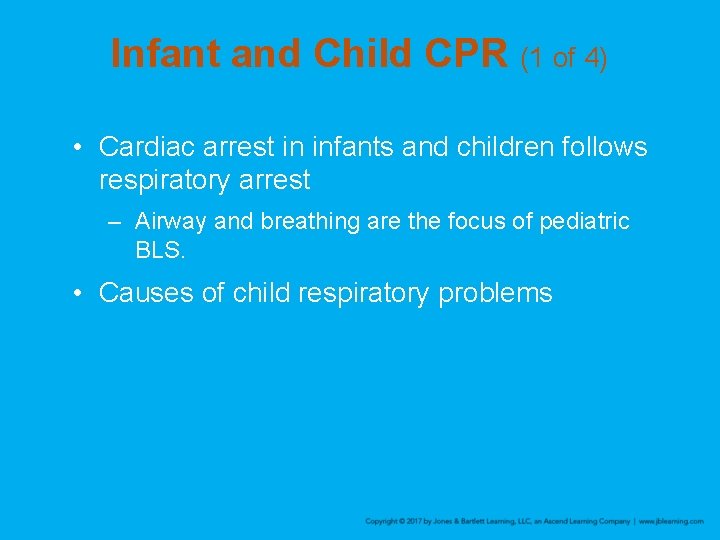 Infant and Child CPR (1 of 4) • Cardiac arrest in infants and children