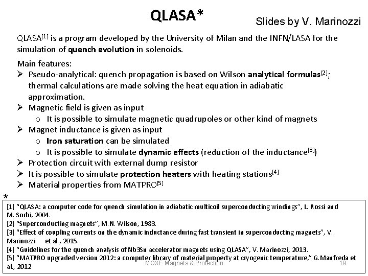 QLASA* Slides by V. Marinozzi QLASA[1] is a program developed by the University of