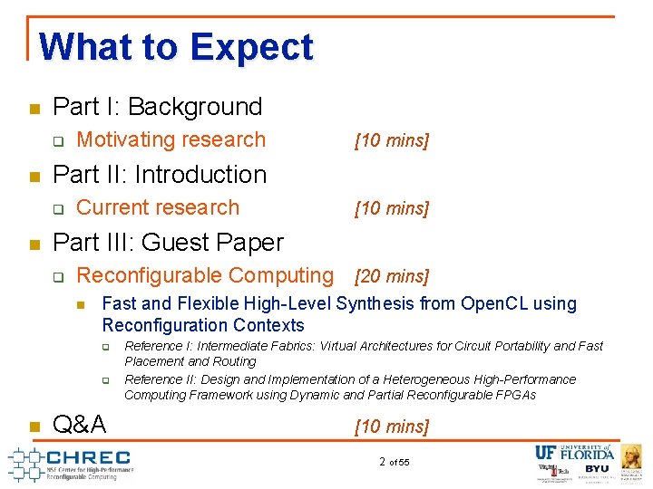 What to Expect n Part I: Background q n Current research [10 mins] Part