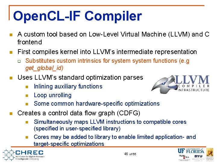 Open. CL-IF Compiler n n A custom tool based on Low-Level Virtual Machine (LLVM)