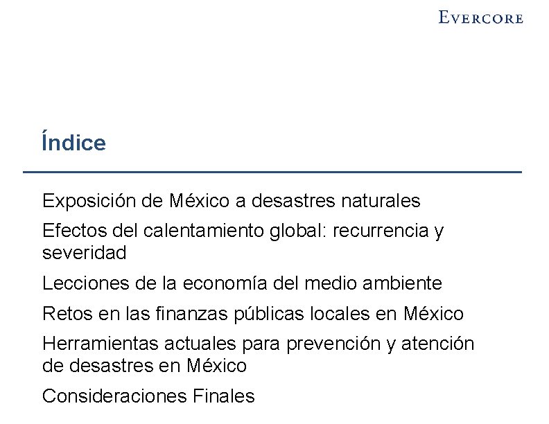 Índice Exposición de México a desastres naturales Efectos del calentamiento global: recurrencia y severidad