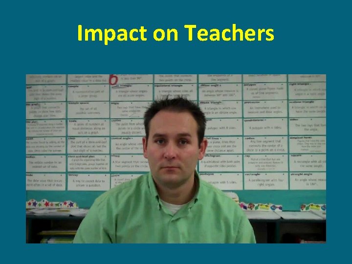 Impact on Teachers 