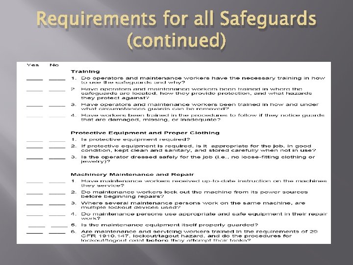 Requirements for all Safeguards (continued) 