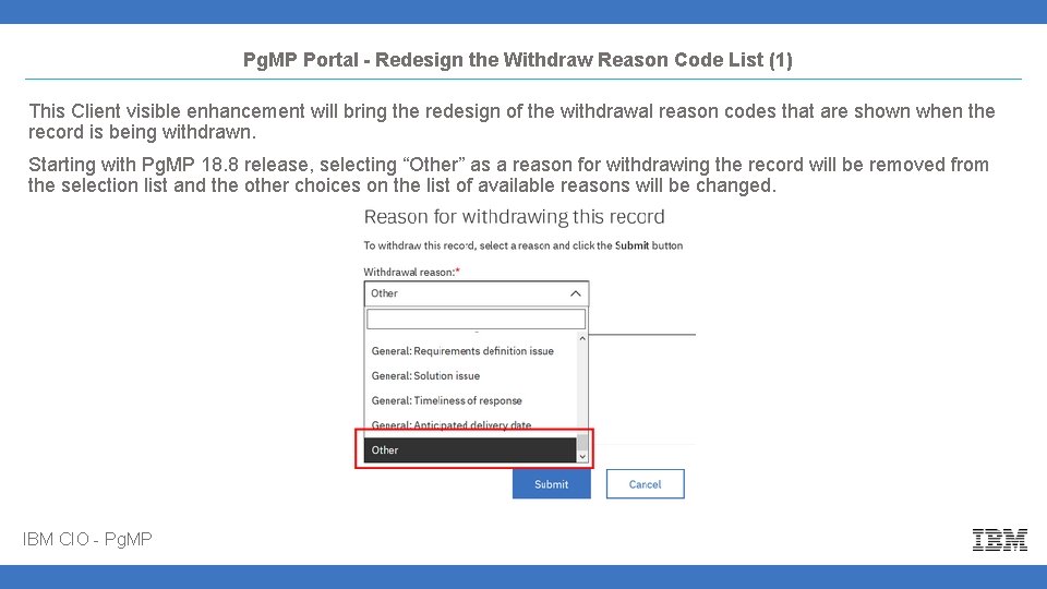 Pg. MP Portal - Redesign the Withdraw Reason Code List (1) This Client visible