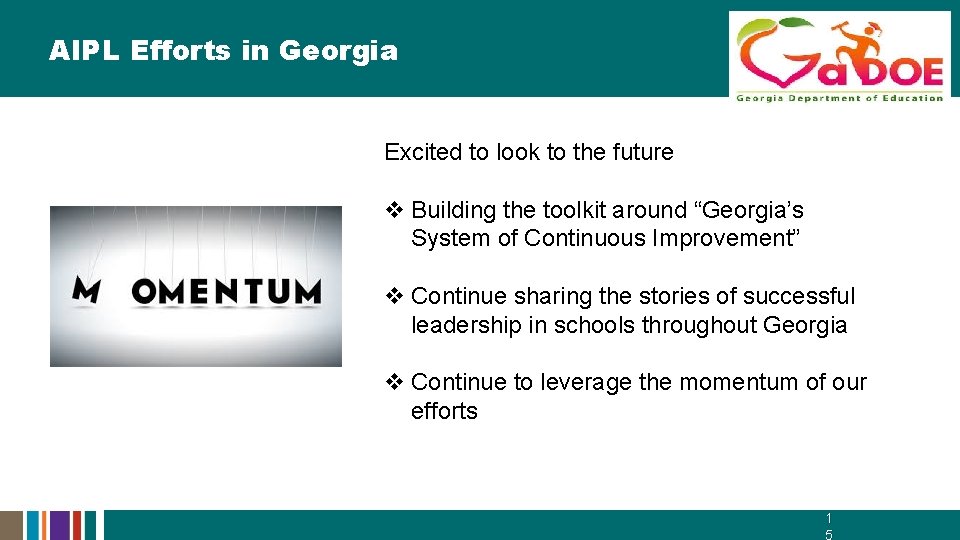 AIPL Efforts in Georgia Excited to look to the future v Building the toolkit