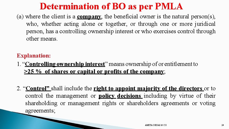 Determination of BO as per PMLA (a) where the client is a company, the