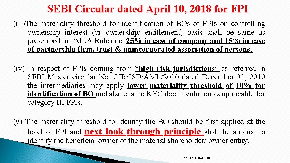 SEBI Circular dated April 10, 2018 for FPI (iii)The materiality threshold for identification of