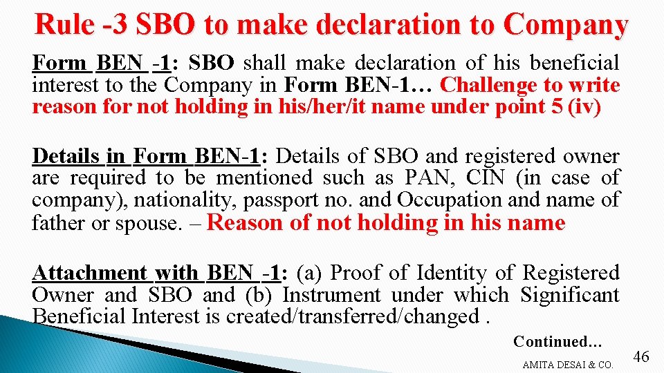Rule -3 SBO to make declaration to Company Form BEN -1: SBO shall make
