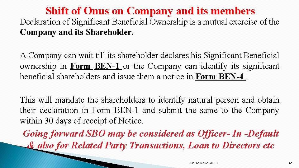 Shift of Onus on Company and its members Declaration of Significant Beneficial Ownership is