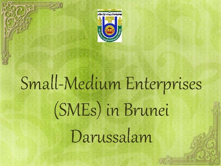 Smallmedium Enterprises Smes In Brunei Darussalam Profile Average