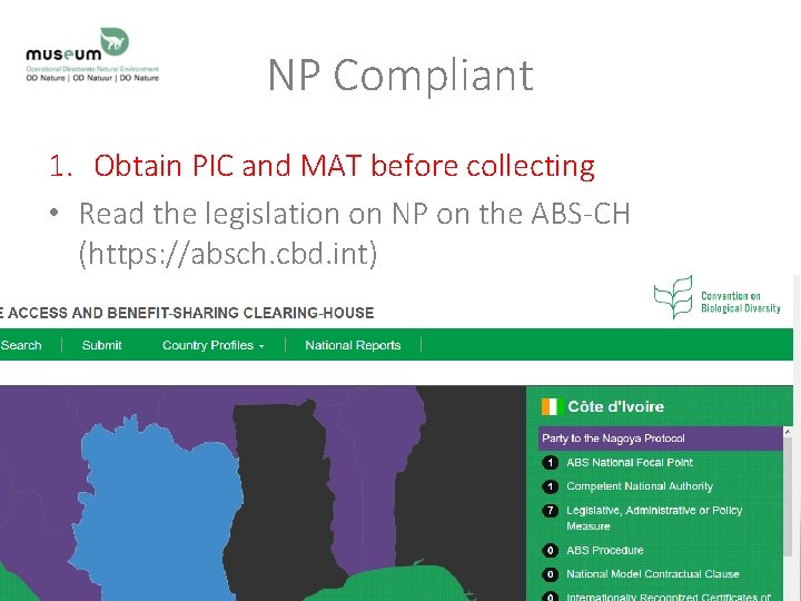 NP Compliant 1. Obtain PIC and MAT before collecting • Read the legislation on