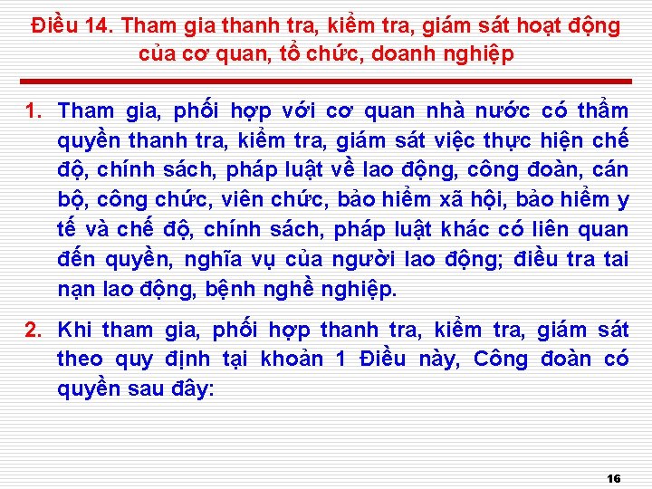 Điều 14. Tham gia thanh tra, kiểm tra, giám sát hoạt động của cơ