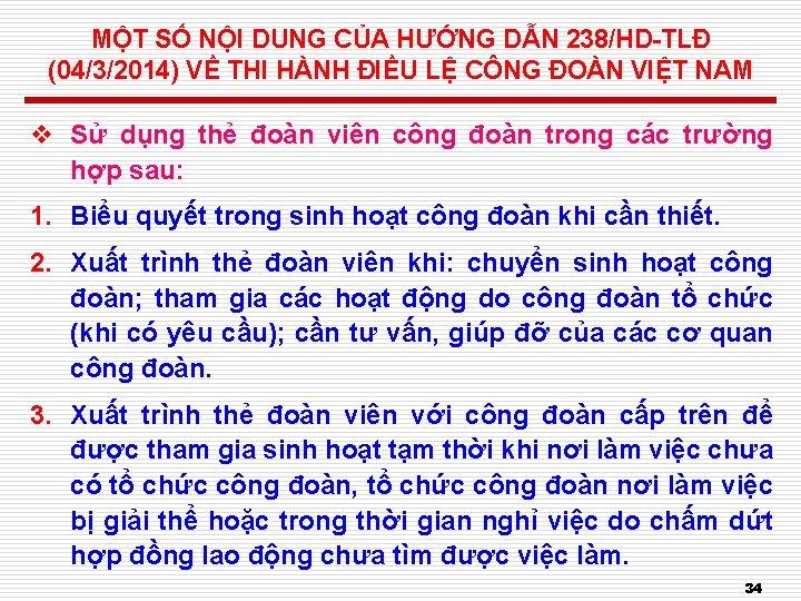 MỘT SỐ NỘI DUNG CỦA HƯỚNG DẪN 238/HD-TLĐ (04/3/2014) VỀ THI HÀNH ĐIỀU LỆ