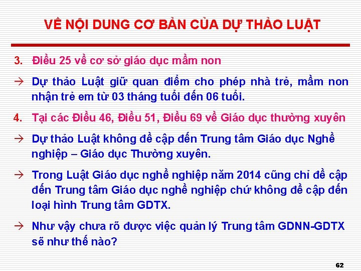 VỀ NỘI DUNG CƠ BẢN CỦA DỰ THẢO LUẬT 3. Điều 25 về cơ