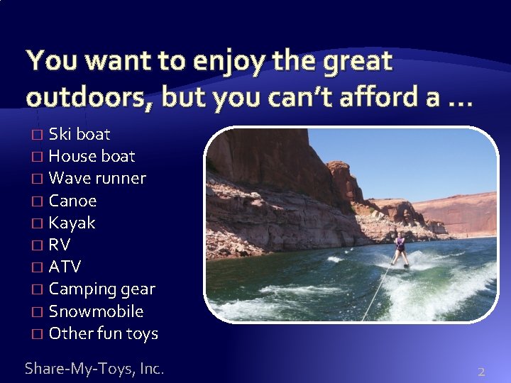 You want to enjoy the great outdoors, but you can’t afford a … Ski