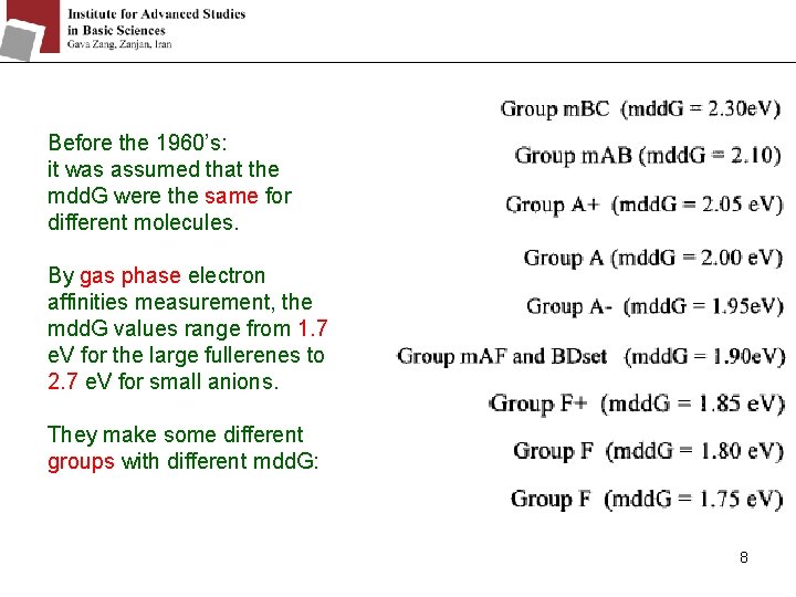 Before the 1960’s: it was assumed that the mdd. G were the same for