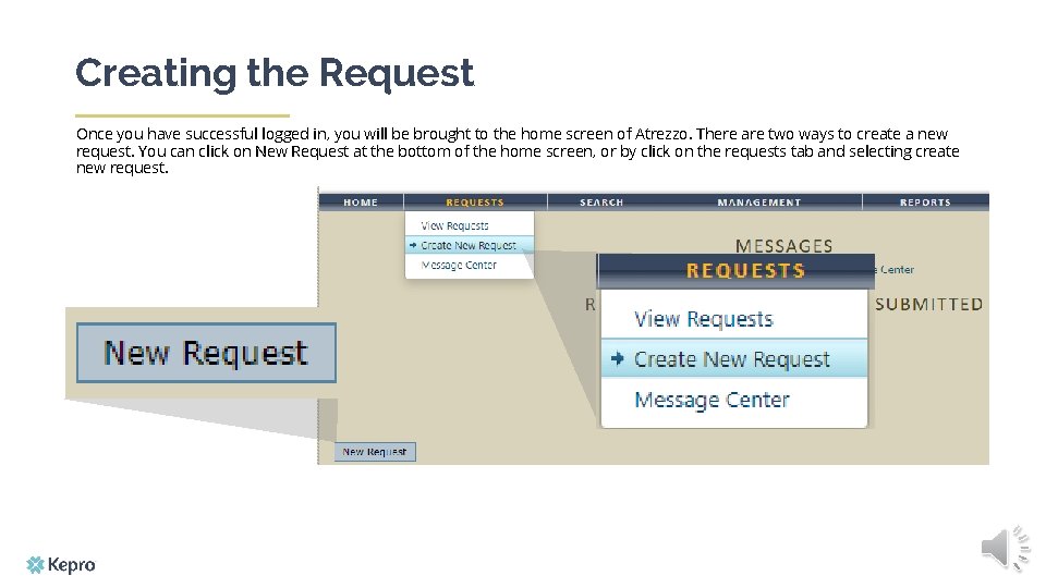 Creating the Request Once you have successful logged in, you will be brought to