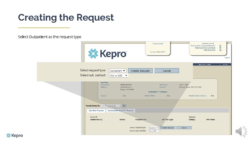 Creating the Request Select Outpatient as the request type 