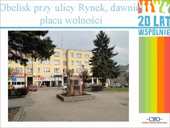 Obelisk przy ulicy Rynek, dawniej placu wolności Zdjęcia ze zbioru MZD w Rypinie 