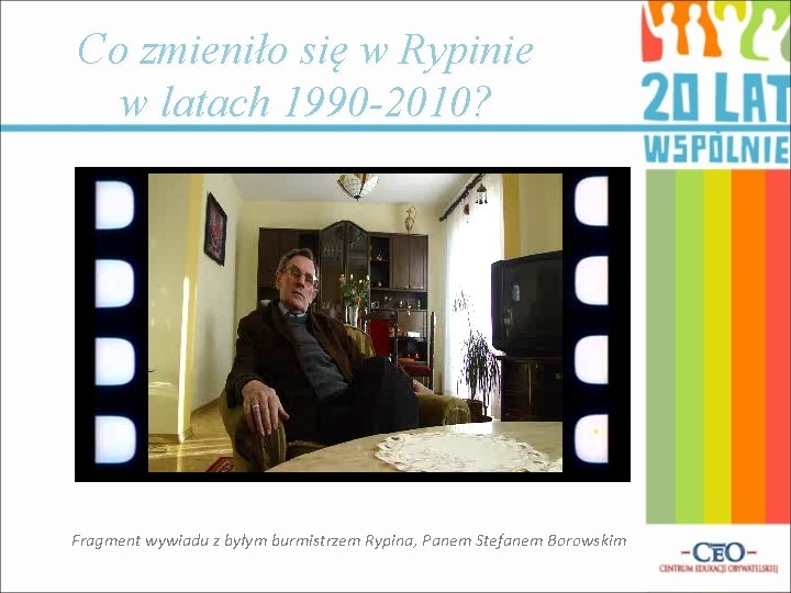 Co zmieniło się w Rypinie w latach 1990 -2010? Fragment wywiadu z byłym burmistrzem