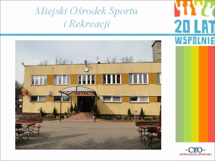 Miejski Ośrodek Sportu i Rekreacji Zdjęcie ze zbioru Pani Ireny Szalkowskiej 