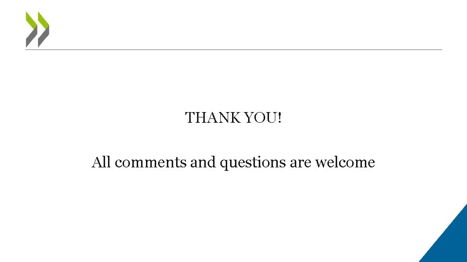 THANK YOU! All comments and questions are welcome 