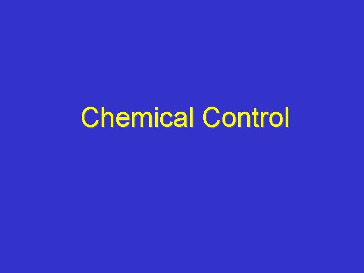 Chemical Control 