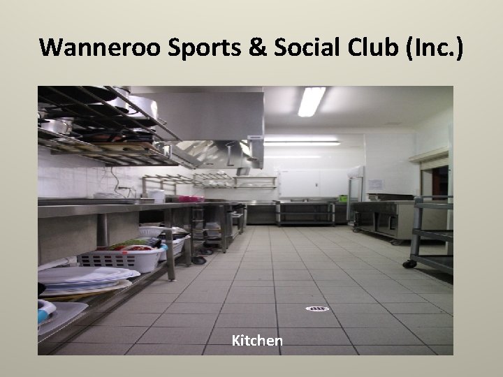 Wanneroo Sports & Social Club (Inc. ) Kitchen 