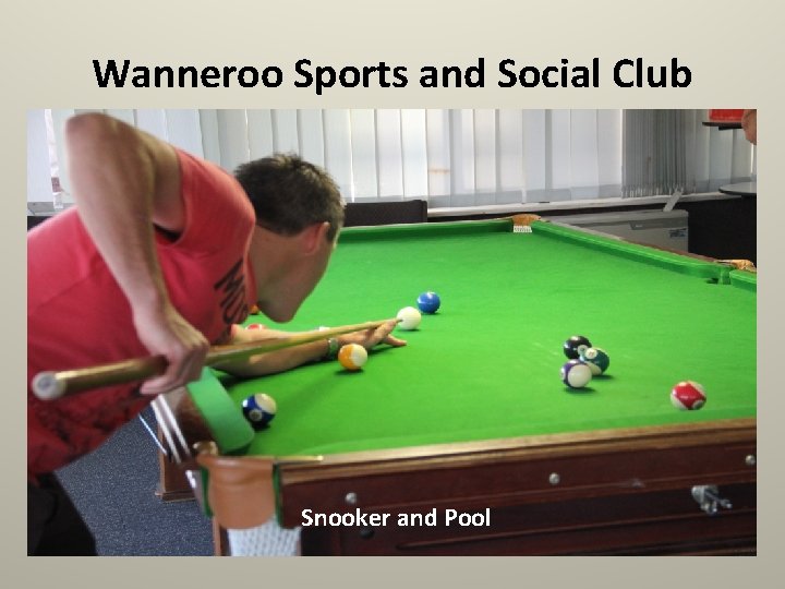 Wanneroo Sports and Social Club Snooker and Pool 