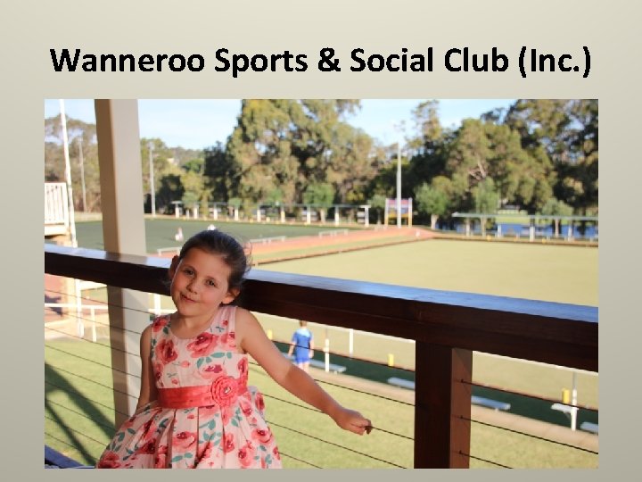 Wanneroo Sports & Social Club (Inc. ) 