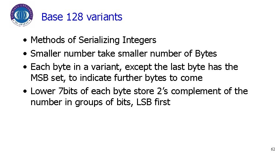 Base 128 variants • Methods of Serializing Integers • Smaller number take smaller number