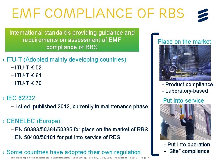 EMF COMPLIANCE OF RBS International standards providing guidance and requirements on assessment of EMF