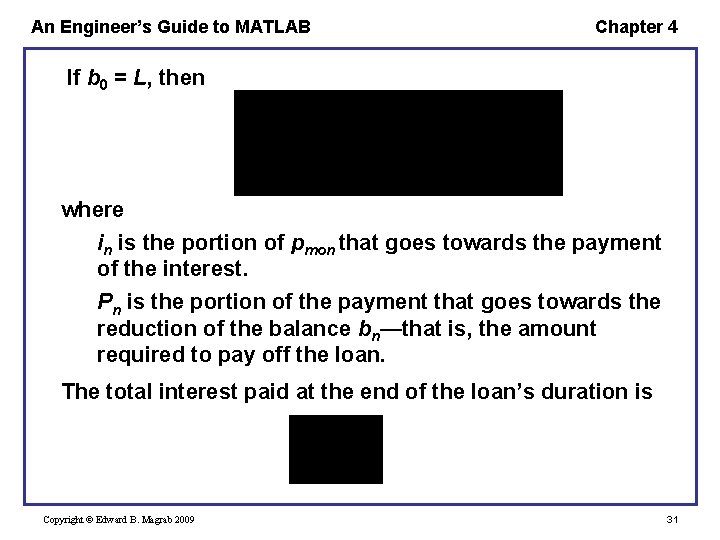 An Engineer’s Guide to MATLAB Chapter 4 If b 0 = L, then where