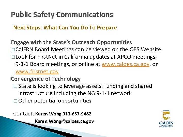 Public Safety Communications Next Steps: What Can You Do To Prepare Engage with the