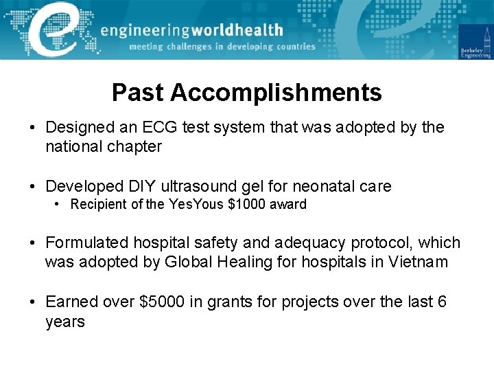 Past Accomplishments • Designed an ECG test system that was adopted by the national