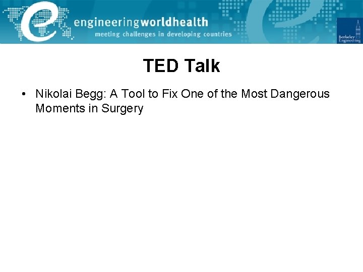 TED Talk • Nikolai Begg: A Tool to Fix One of the Most Dangerous