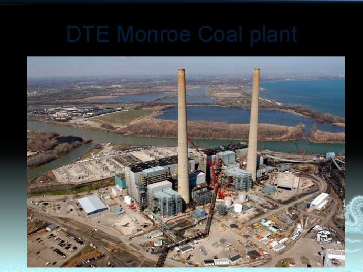 DTE Monroe Coal plant 