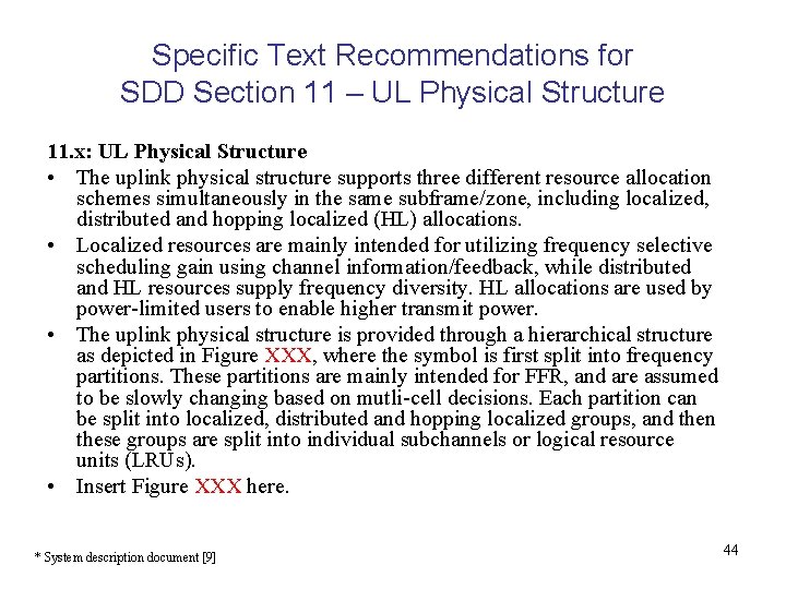 Specific Text Recommendations for SDD Section 11 – UL Physical Structure 11. x: UL