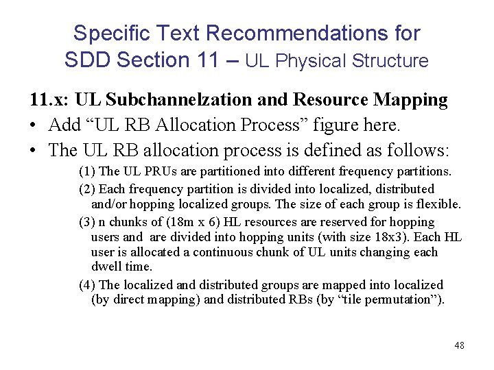 Specific Text Recommendations for SDD Section 11 – UL Physical Structure 11. x: UL