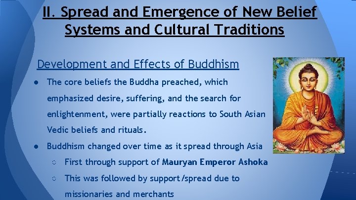 II. Spread and Emergence of New Belief Systems and Cultural Traditions Development and Effects