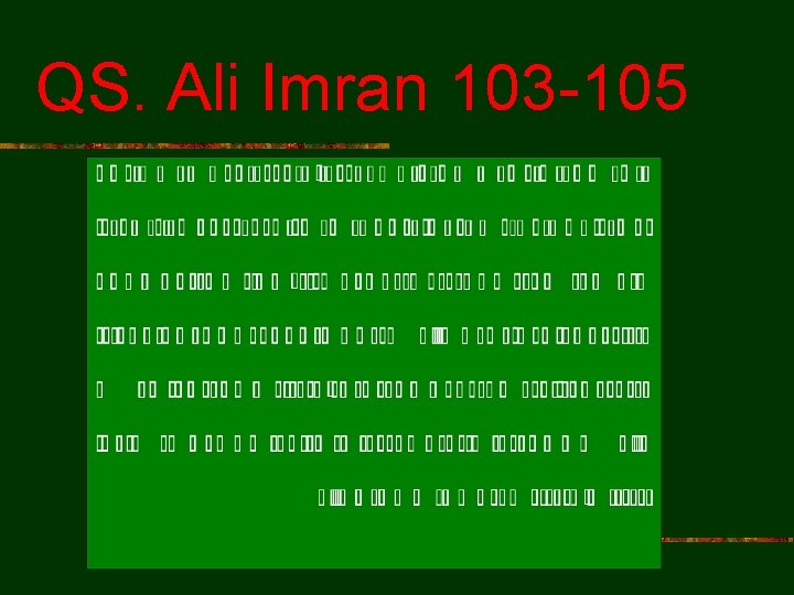 QS. Ali Imran 103 -105 