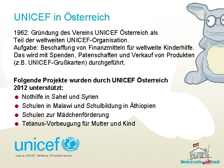 UNICEF in Österreich 1962: Gründung des Vereins UNICEF Österreich als Teil der weltweiten UNICEF-Organisation.