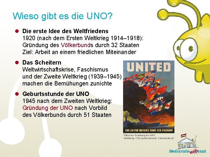 Wieso gibt es die UNO? l Die erste Idee des Weltfriedens 1920 (nach dem