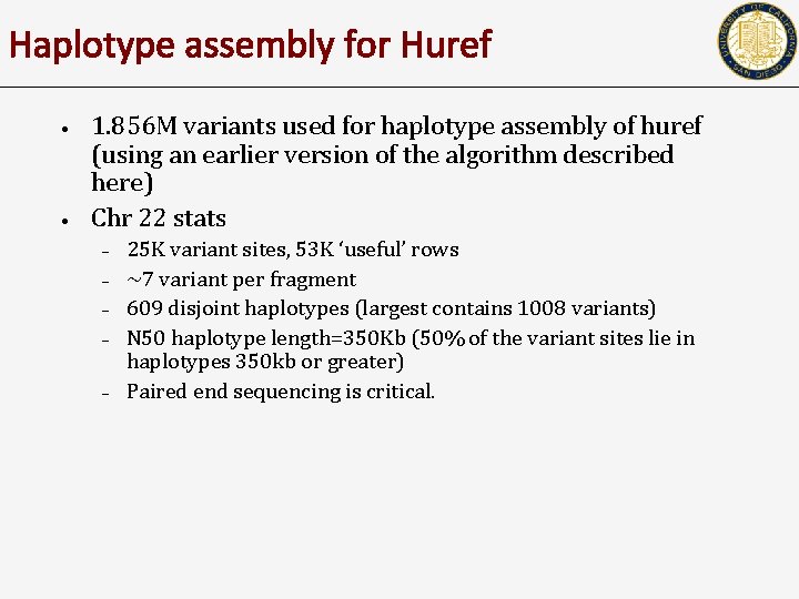 Haplotype assembly for Huref • • 1. 856 M variants used for haplotype assembly