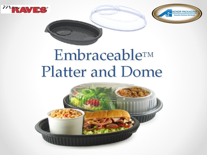 Embraceable™ Platter and Dome 