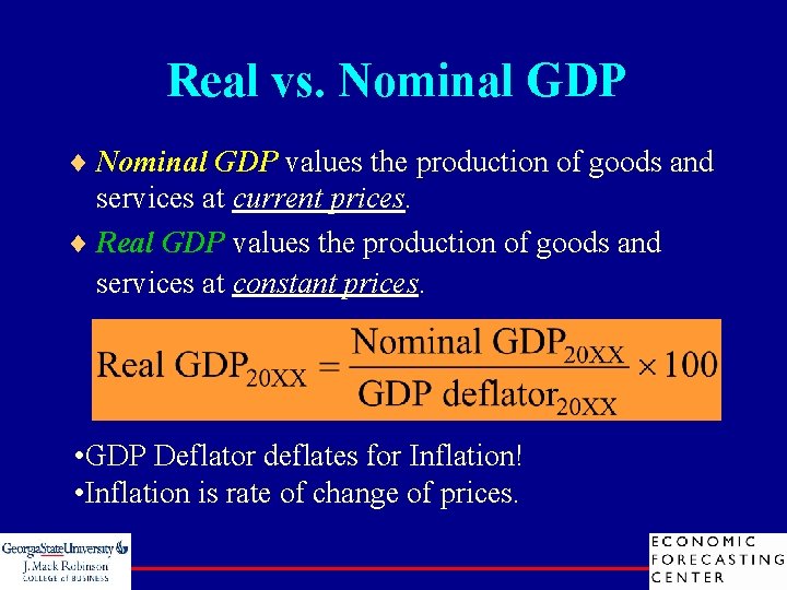 Real vs. Nominal GDP ¨ Nominal GDP values the production of goods and services