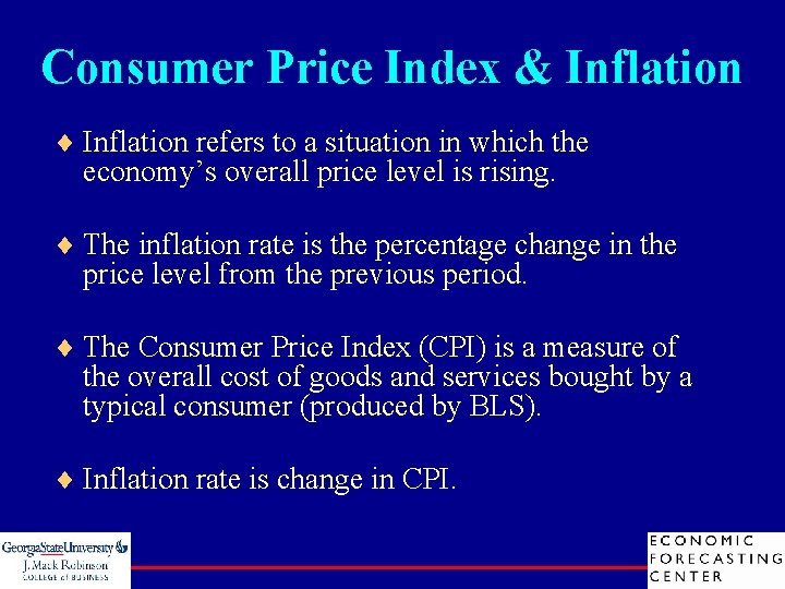 Consumer Price Index & Inflation ¨ Inflation refers to a situation in which the