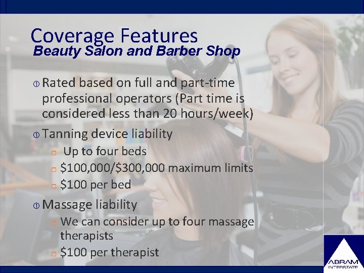 Coverage Features Beauty Salon and Barber Shop Rated based on full and part-time professional